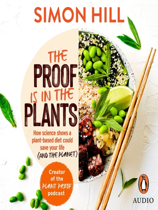 Title details for The Proof is in the Plants by Simon Hill - Wait list
